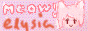 very pink background with dotted elements. it says 'meow!' in big block letters, and 'elysia' under that. there is a picture of a pink haired cat girl on the right.